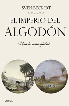 EL IMPERIO DEL ALGODÓN Una historia global