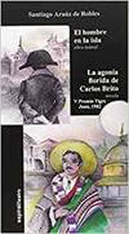 EL HOMBRE DE LA ISLA. LA AGONíA FLORIDA DE CARLOS BRITO