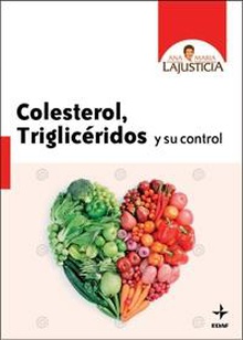 Colesterol, triglicéridos y su control