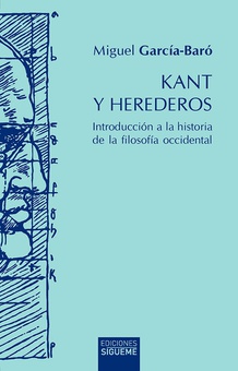 Kant y herederos Introducción a la historia de la filosofía occidental
