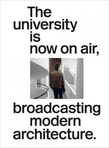 The university isnow on air, broadcasting modern architecture