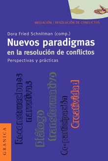 Nuevos Paradigmas en la Resolución de Conflictos Perspectivas y Prácticas