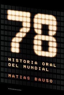 78. Historia oral del Mundial