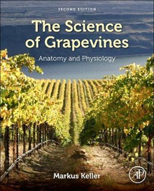 The Science of Grapevines: Anatomy and Physiology