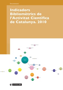 Indicadors Bibliomètrics de l'Activitat Científica de Catalunya. 2010