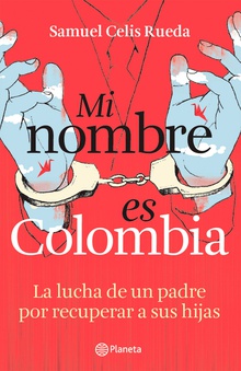 Mi nombre es Colombia
