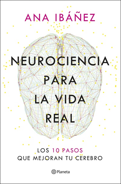 Neurociencia para la vida real