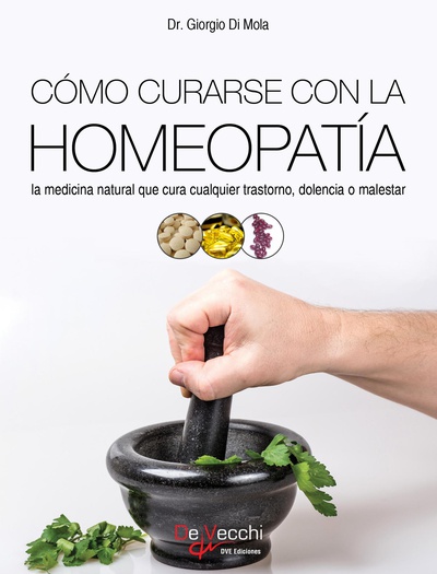 Cómo curarse con la homeopatía