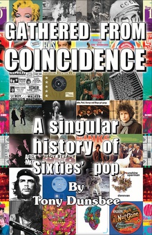 Gathered from coincidence - a singular history of sixties