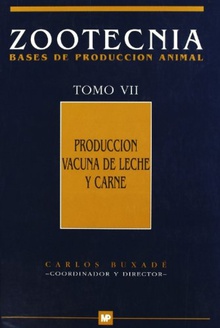 Produccion vacuna de leche y carne. (zootecnia. to produccion vacuna de leche y carne