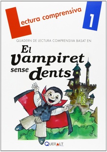 EL VAMPIRET SENSE DENTS 1 Quadern de lectura comprensiva