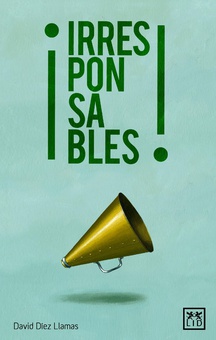 Irresponsables