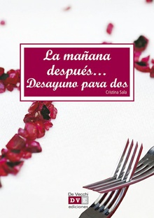 La mañana después… Desayuno para dos