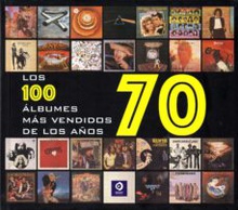 Los cien álbumes mas vendidos de los aoos 70