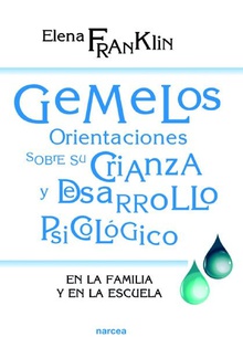 Gemelos: Orientaciones sobre su crianza y desarrollo
