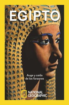 Egipto Auge y caída de los faraones