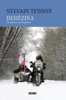 BEREZINA En sidecar con Napoleón