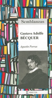Gustavo Adolfo Becquer Biografía literaria