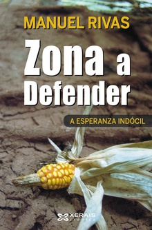 Zona a Defender A esperanza indócil