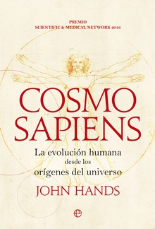 Cosmosapiens La evolución humana desde los orígenes del Universo