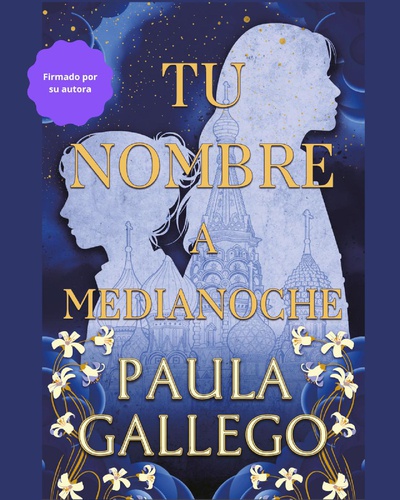 Tu nombre a medianoche- Firmado