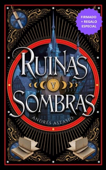 Ruinas y sombras - Firmado