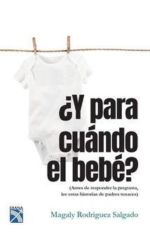 ¿Y para cuándo el bebé?