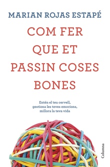 Com fer que et passin coses bones (Edició especial)