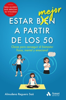 Estar mejor a partir de los 50