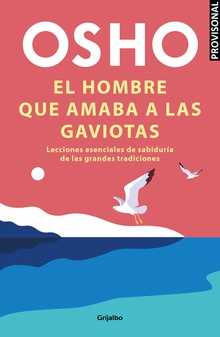 El hombre que amaba las gaviotas