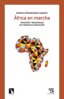 Africa en marcha tradicifn y modernidad en tiempos de innova