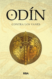 Odín contra los vanes Mitos Nórdicos IV. Saga de Odín II
