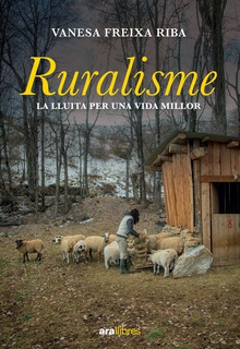 Ruralisme La lluita per una vida millor