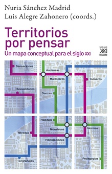 TERRITORIOS POR PENSAR Un mapa conceptual para el siglo XXI
