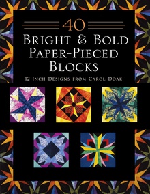 40 Bright amp/ Bold Paper-Pieced Blocks