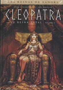 CLEOPATRA La reina fatal