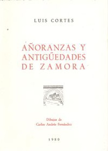 Añoranzas y antiguedades de Zamora