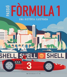 Passió Fórmula 1 Una història il·lustrada