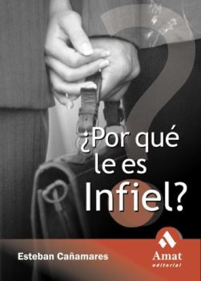 ¿Por qué le es infiel? Ebook