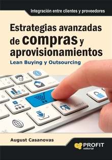 Estrategias avanzadas de compras y aprovisionamientos. Ebook