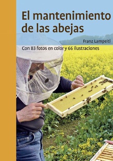 El mantenimiento de las abejas