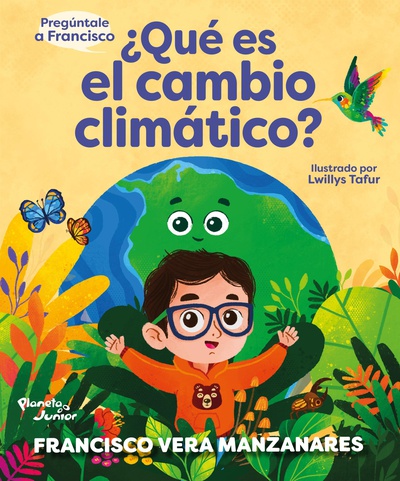 Pregúntale a Francisco: ¿Qué es el cambio climático?