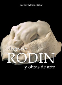 Auguste Rodin y obras de arte