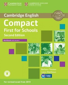 Compact First Schools 2Ed Wb/Key/Cd