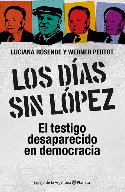 Los días sin López