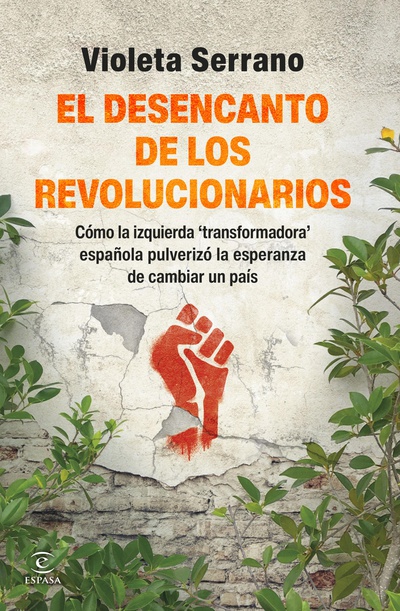 El desencanto de los revolucionarios