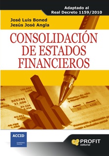 Consolidación de estados financieros Adaptado al real decreto 1159/2010