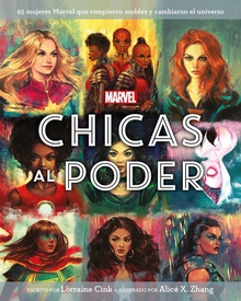 CHICAS AL PODER 65 mujeres Marvel que rompieron moldes y cambiaron el universo