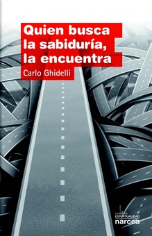 Quien busca la sabiduría, la encuentra