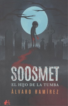 Soosmet, el hijo de la tumba